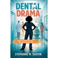 thumbnail image 1 of Dental Drama: What They Don't Tell You When You Sit in the Chair, (Paperback), 1 of 1