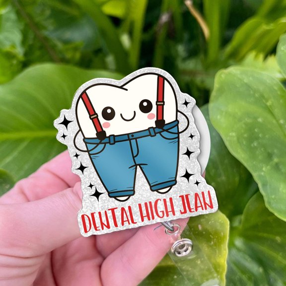 Dental High Jean Badge Reel, Funny Dental Hygiene Badge Holder for Hygienist Assistant Dentist, Cute Tooth Pun Badge, Dental Office Gift