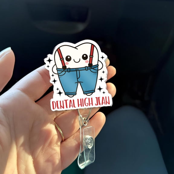 Dental High Jean Badge Reel, Funny Dental Hygiene Badge Holder for Hygienist Assistant Dentist, Cute Tooth Pun Badge, Dental Office Gift
