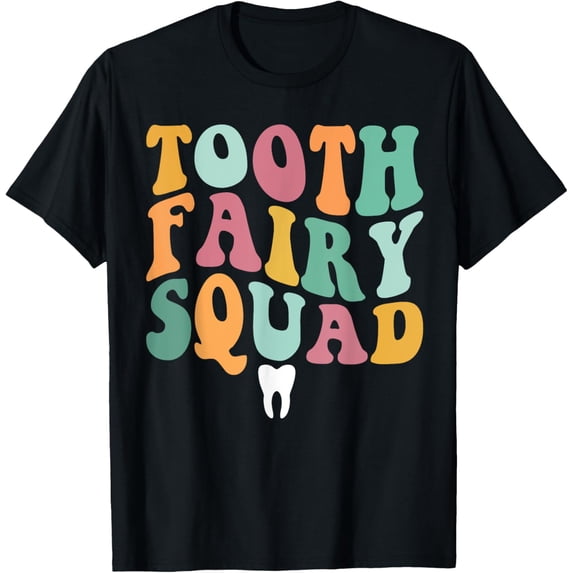 Dental-Hygienist Gifts Tooth Fairy Squad Dentist T-Shirt