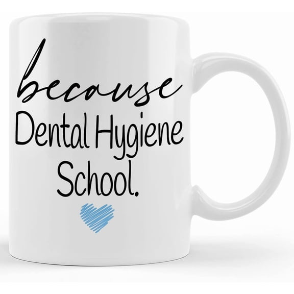 Because Dental Hygienist School Mug, Dental Student Coffee Cup, Dentist Gift, Dental School Graduation, Rdh, 11oz 15oz Magic Mug, Ceramic Novelty Coffee Mugs 11oz, 15oz Mug, Tea Cup, Gif