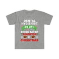 thumbnail image 1 of Dental Hygienist by day Binge Eater by Christmas Unisex T-shirt S-3XL, 1 of 2