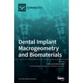 thumbnail image 1 of Dental Implant Macrogeometry and Biomaterials, (Hardcover), 1 of 1