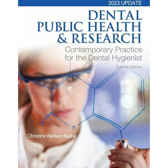 Pre-Owned Dental Public Health & Research: Contemporary Practice for the Dental Hygienist (Paperback) 0134255461 9780134255460