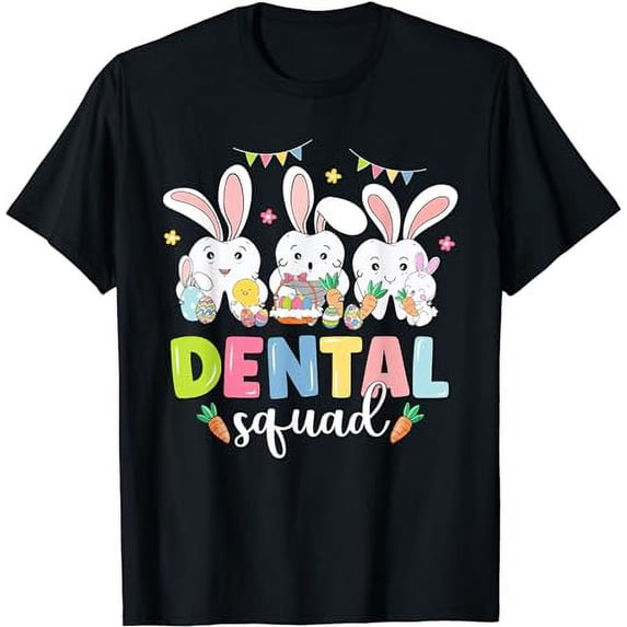 Dental Squad Easter Day Funny Tooth Dental Assistant Dentist T-Shirt
