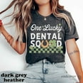 thumbnail image 1 of Dental St Patricks Day Shirt Dental Odental Hygienististant Dentist Office Manager Dental Squad, 1 of 2