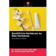 thumbnail image 1 of Dentifrício Herbáceo ou Não Herbáceo (Paperback), 1 of 1