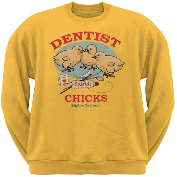Dentist Chicks Brighten The World Adult Crew Sweatshirt - Medium