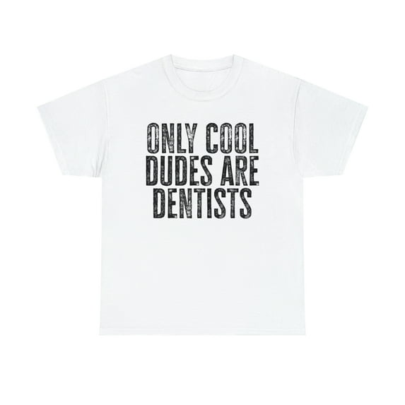 Dentist Cool Dudes Dental School Graduation Shirt, Gifts, Tshirt, Tee