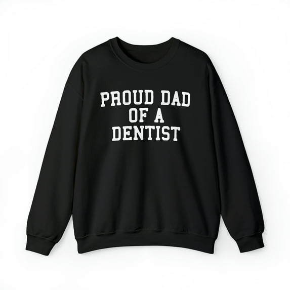 Dentist Dad Sweatshirt, Gifts, Crewneck