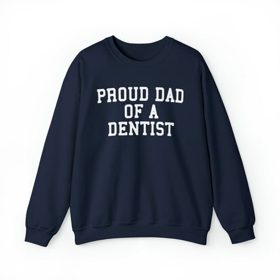 Dentist Dad Sweatshirt, Gifts, Crewneck
