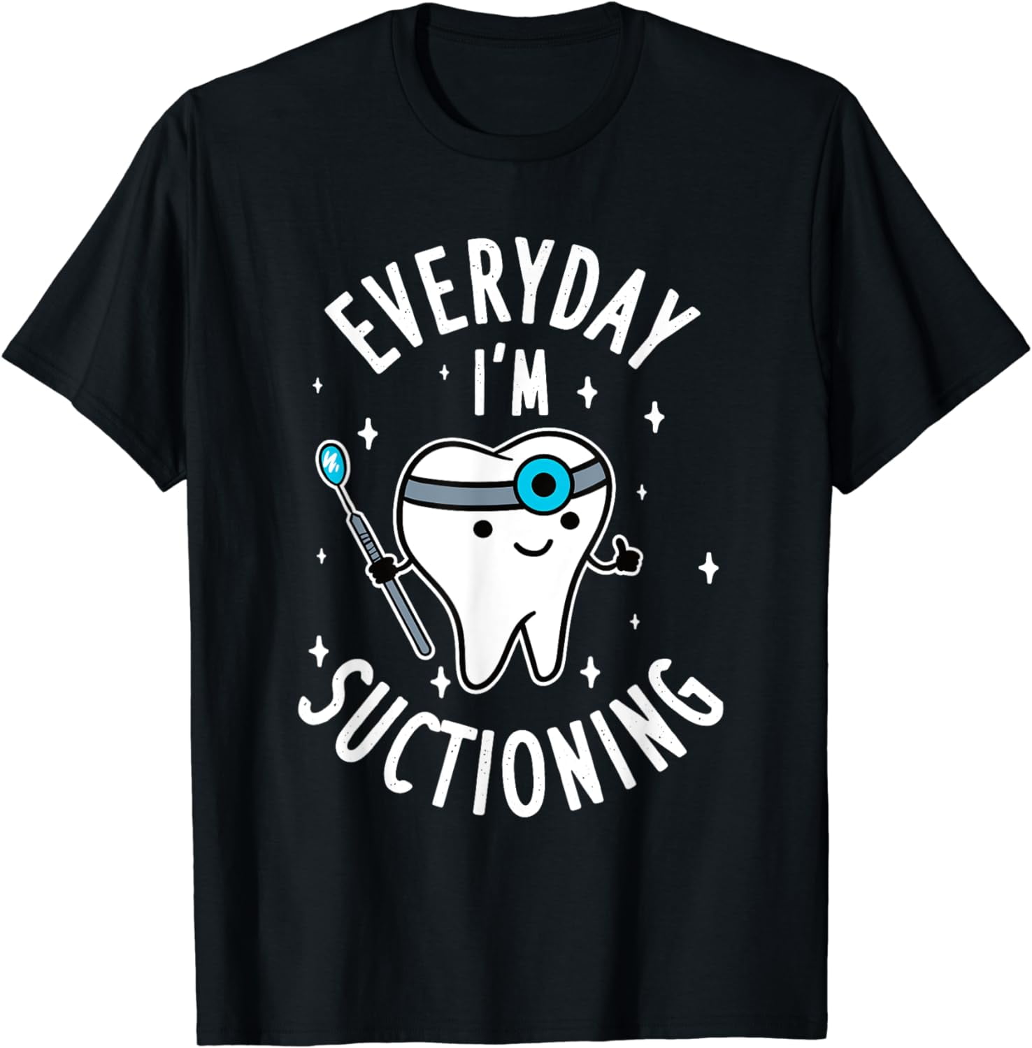 Dentist Dental Assistant TShirt