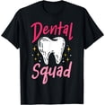 thumbnail image 1 of Dentist Dentistry Dental Assistant Dental Hygienist Gift T-Shirt, 1 of 4