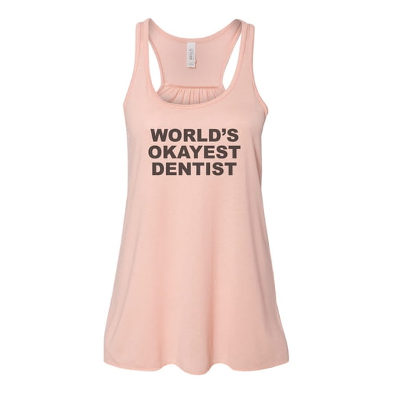 "Dentist Tank, World's Okayest Dentist, Dentist Racerback, Bella Canvas, Sublimation, Dentist Shirt, Womens Dentist Shirt, Gift For Dentist, Peach, SMALL"