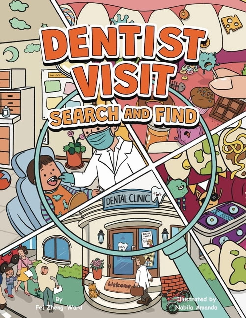 Dentist Visit Search and Find: A Fun, Educational Brushing Teeth and Dental Visit Book for Smart and Curious Kids, (Paperback)