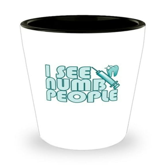 I See Numb People Dentistry Shot Glass - Unique Hygienist Gift Mini Glassware Perfect for Celebrations, 1.5oz Cup