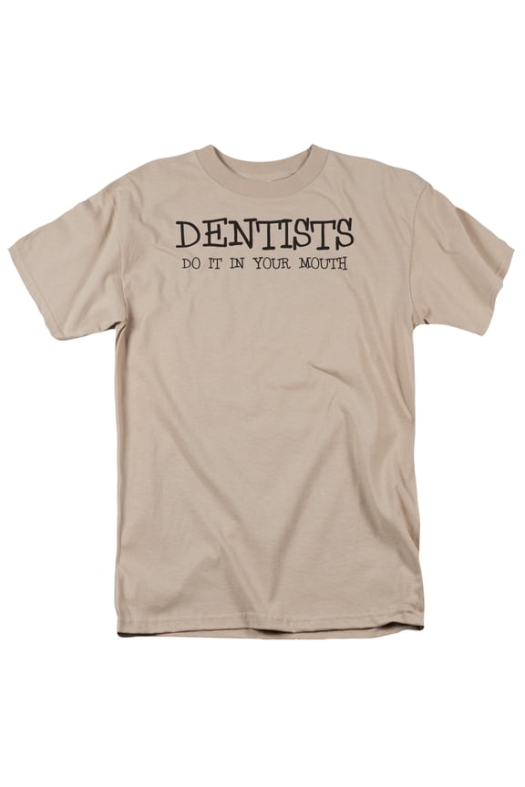- Dentists Do It Mouth - Short Sleeve Shirt - X-Large
