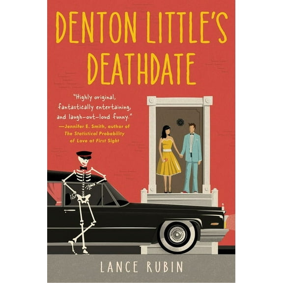 Denton Little Denton Little's Deathdate, Book 1, (Paperback)