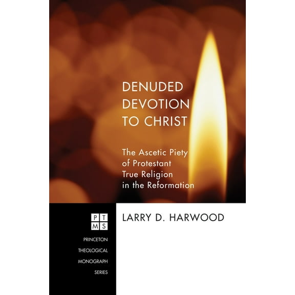 Denuded Devotion to Christ