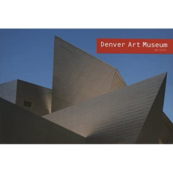 Pre-Owned Denver Art Museum: Art Spaces--Denver Art Museum (Paperback) 1857594312 9781857594317
