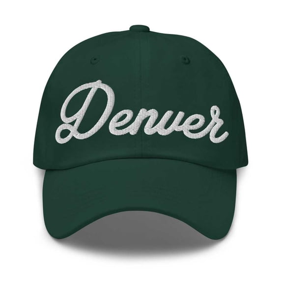 Denver Baseball Cap Denver Dad Hat Bold Script Colorado CO Hat Embroidered Souvenir Gift Spruce