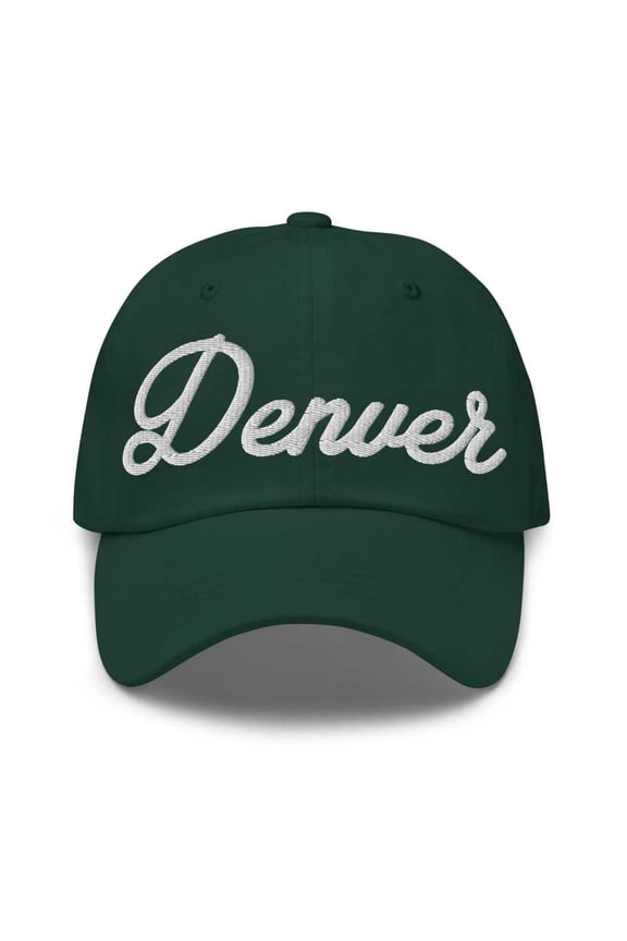Denver Baseball Cap Denver Dad Hat Bold Script Colorado CO Hat Embroidered Souvenir Gift Spruce