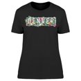 thumbnail image 1 of Denver City Is My Dream Tee Women's -Image by Shutterstock, 1 of 2