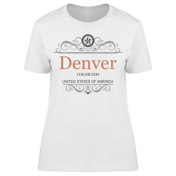 Denver,colorado T-Shirt Women -Image by Shutterstock, Female Small