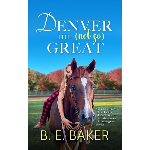 Denver the (not so) Great, (Paperback)