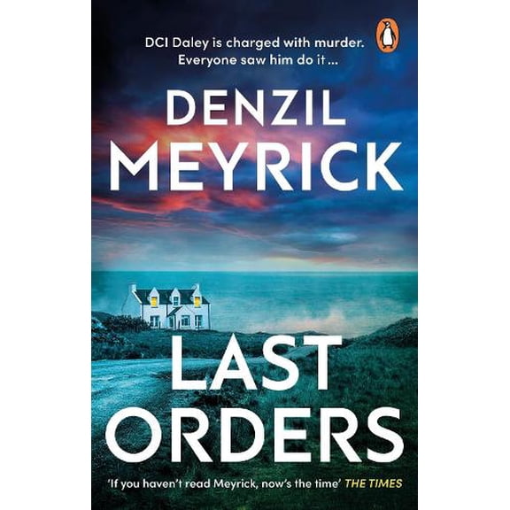 Denzil Meyrick Last Orders (Paperback) DCI Daley Thrillers