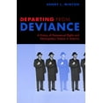 thumbnail image 1 of Departing from Deviance: A History of Homosexual Rights and Emancipatory Science in America, (Paperback), 1 of 1