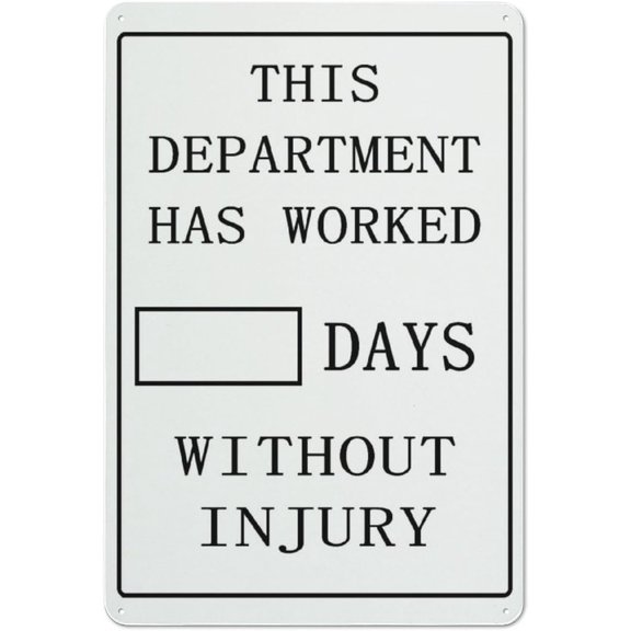 This Department Has Worked Days Without injury 12 X 8 Inches Aluminum Sign - Uv Protected, Waterproof, Weatherproof And Fade Resistant - 4Pre-Drilled Holes