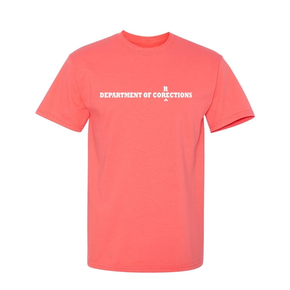 Department of Corrections Sarcastic Humor Graphic Novelty Funny T Shirt