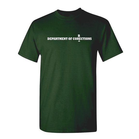 Department of Corrections Sarcastic Humor Graphic Novelty Funny T Shirt