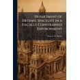 thumbnail image 1 of Department of Defense Spacelift in a Fiscally Constrained Environment, (Paperback), 1 of 1