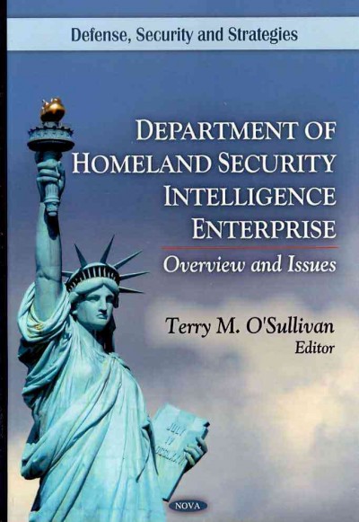 Department of Homeland Security Intelligence Enterprise : Overview and ...
