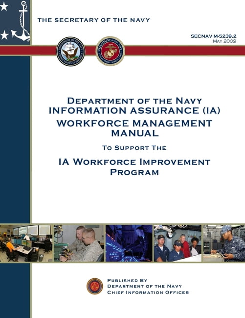 Department of the Navy Information Assurance Workforce Management Manual (Paperback)