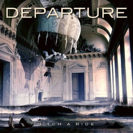 Departure - Hitch a Ride [CD]