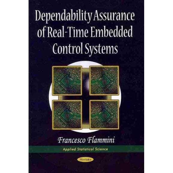 Dependability Assurance of Real-Time Embedded Control Systems