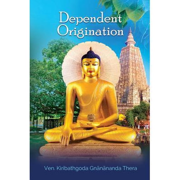 Dependent Origination (Paperback)