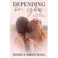thumbnail image 1 of Depending On You, (Paperback), 1 of 1