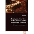 thumbnail image 1 of Deployable Real-time Traffic Routing Under Information Provision (Paperback), 1 of 1