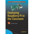 thumbnail image 1 of Deploying Raspberry Pi in the Classroom, (Paperback), 1 of 1