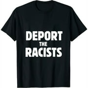 Deport the racists Womens T-Shirt DACA and dreamers must stay Black L