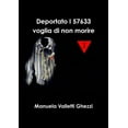thumbnail image 1 of Deportato I57633 Voglia di non morire, (Paperback), 1 of 1