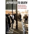 Pre-Owned Deported to Death: How Drug Violence Is Changing Migration on ...