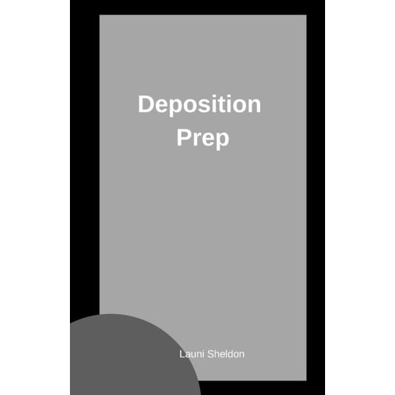 Deposition Prep (Paperback)