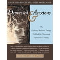thumbnail image 1 of Depressed and Anxious : The Dialectical Behavior Therapy Workbook for Overcoming Depression and Anxiety (Paperback), 1 of 1
