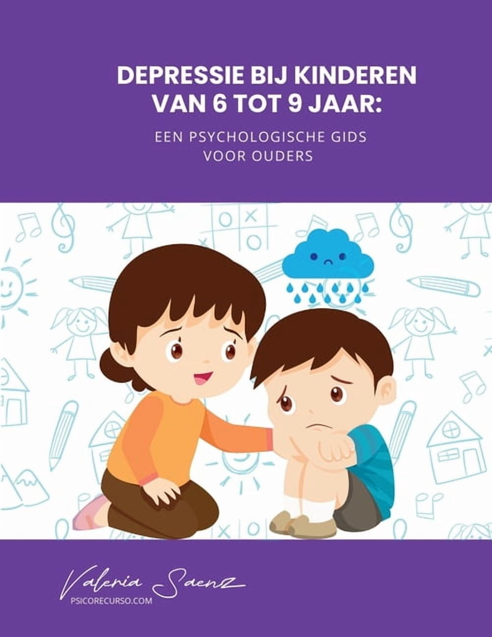 Depressie bij kinderen van 6 tot 9 jaar: Een psychologische gids voor ouders, (Paperback)