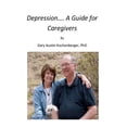 thumbnail image 1 of Depression- A Guide for Caregivers (Paperback), 1 of 1